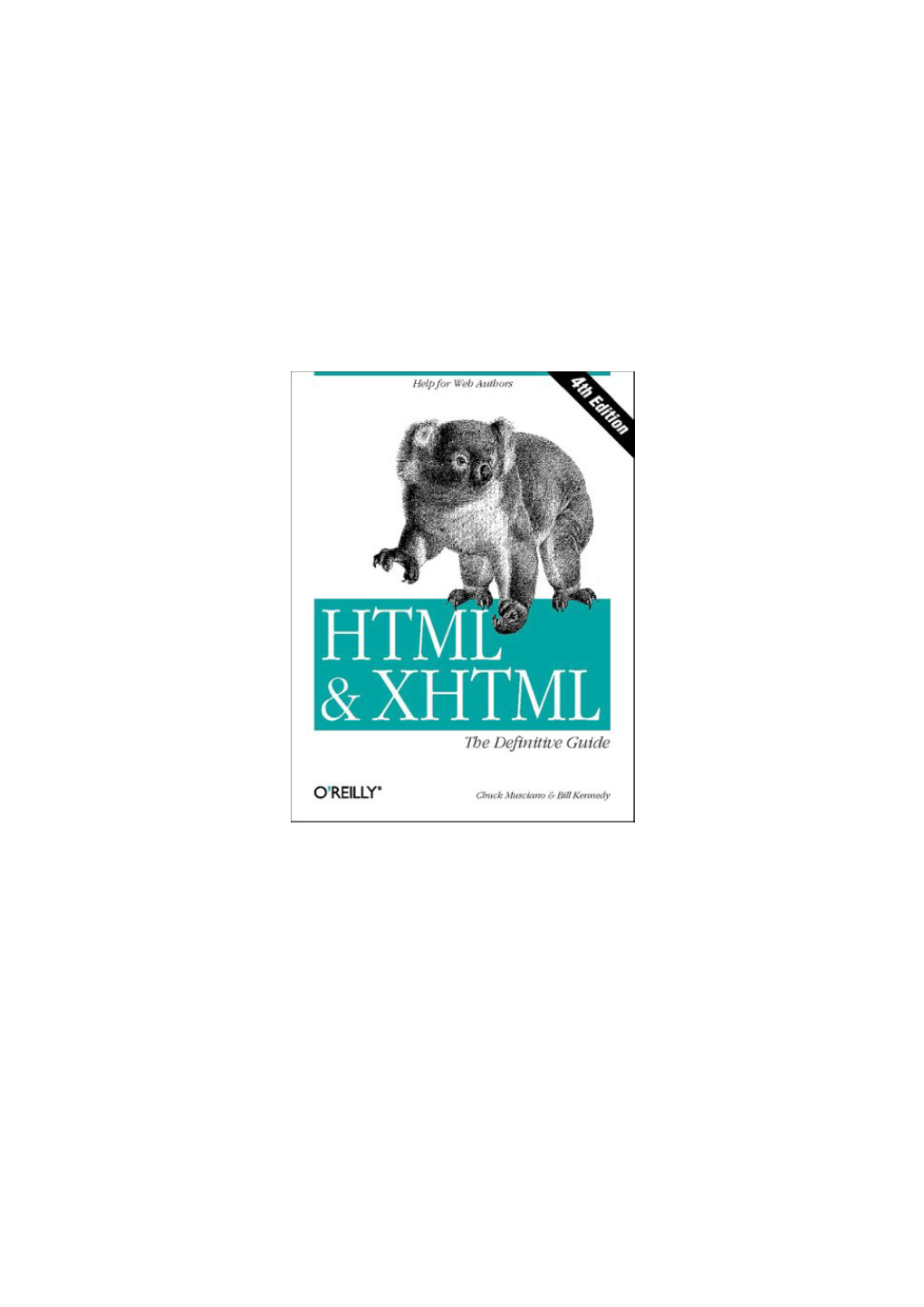 HTML & XHTML: the Definitive Guide, 4Th Edition