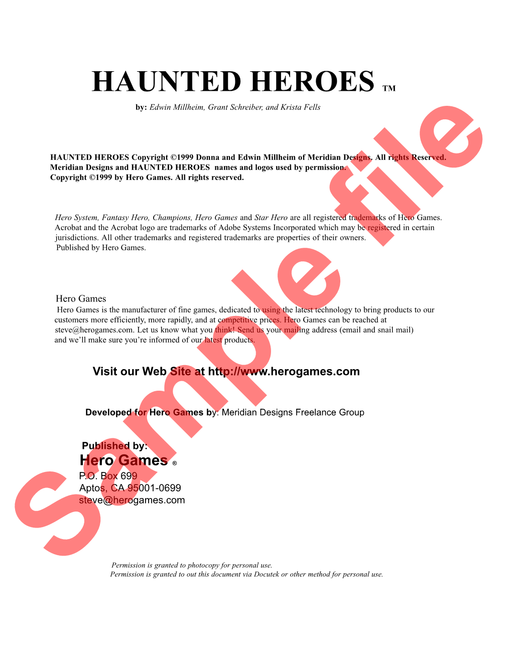 HAUNTED HEROES TM By: Edwin Millheim, Grant Schreiber, and Krista Fells