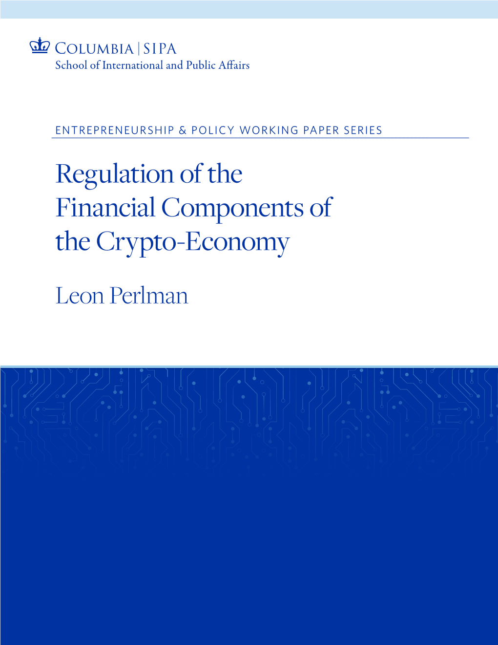 Regulation of the Financial Components of the Crypto-Economy