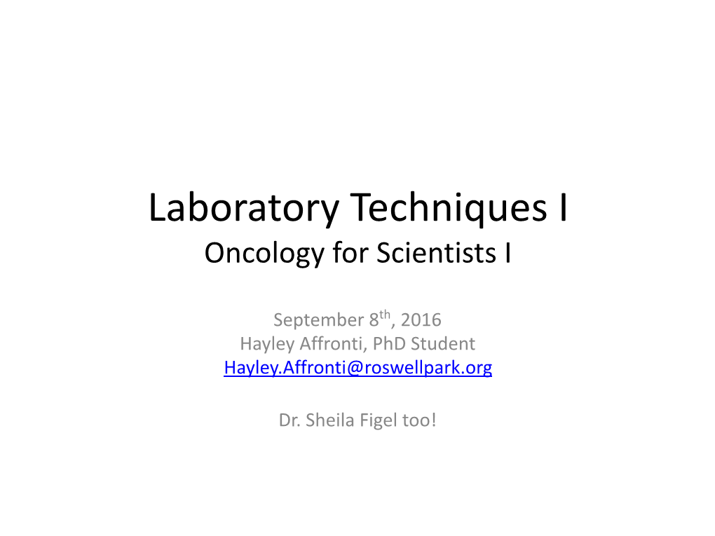 Laboratory Techniques I Oncology for Scientists I