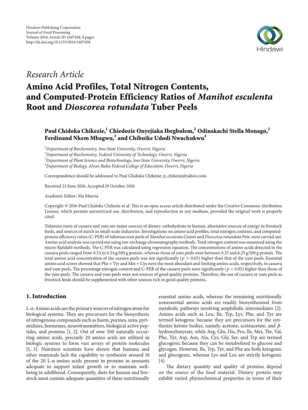 Research Article Amino Acid Profiles, Total Nitrogen Contents, and Computed-Protein Efficiency Ratios of Manihot Esculenta Root and Dioscorea Rotundata Tuber Peels