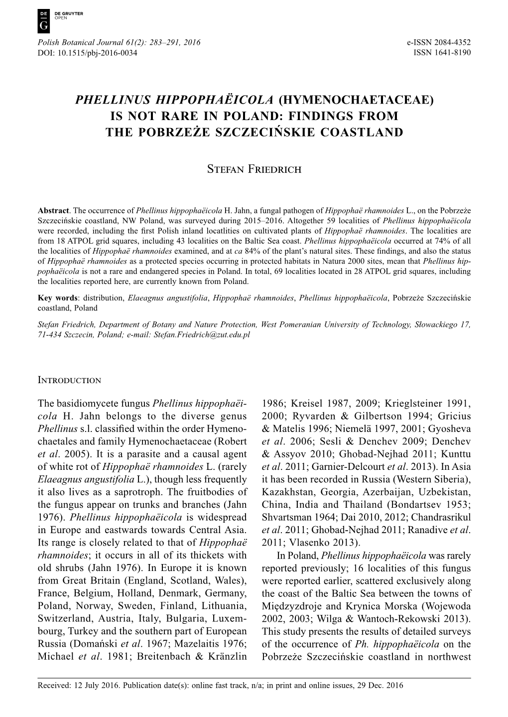 Phellinus Hippophaëicola (Hymenochaetaceae) Is Not Rare in Poland: Findings from the Pobrzeże Szczecińskie Coastland