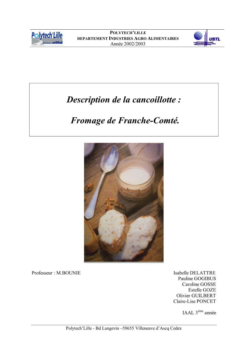 Description De La Cancoillotte : Fromage De Franche-Comté