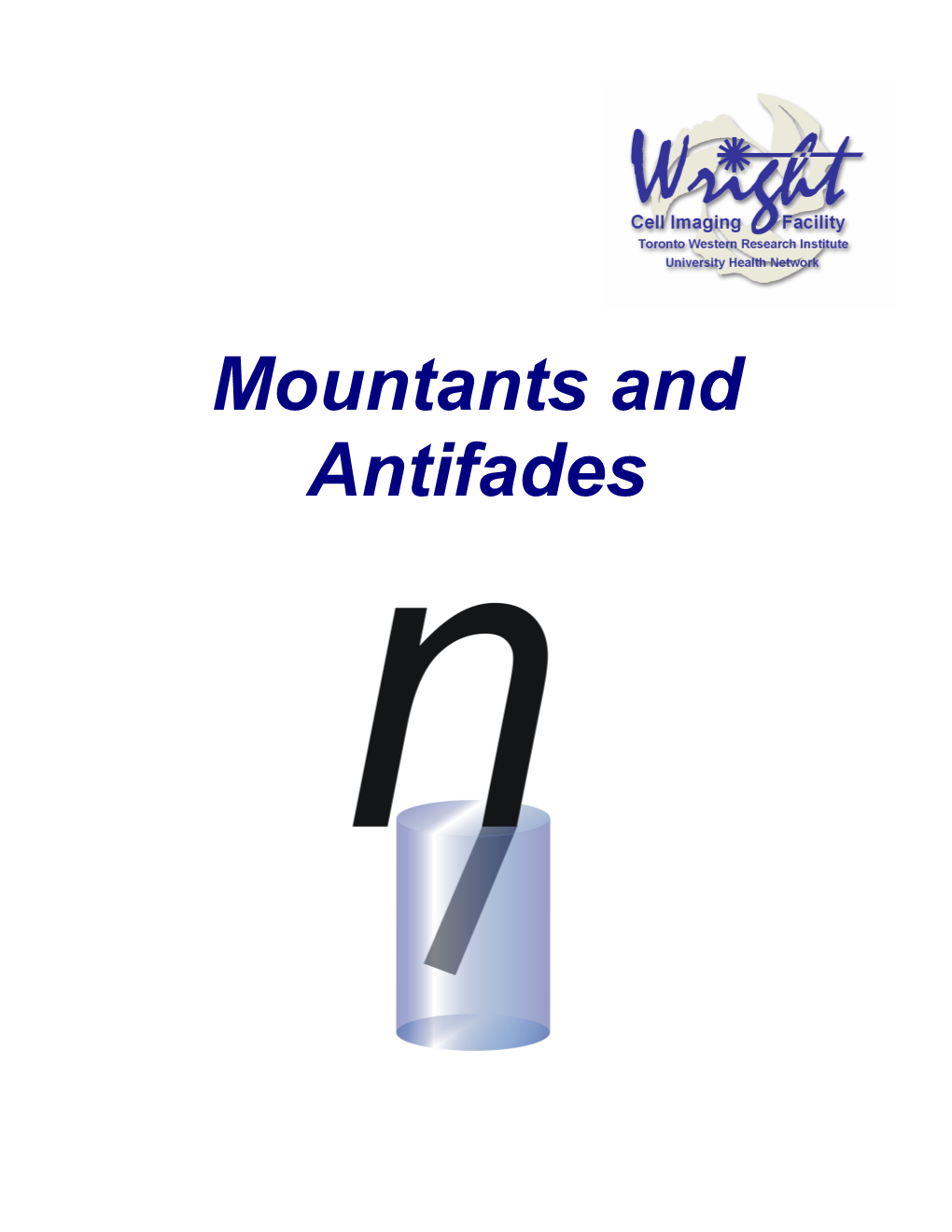 Mountants and Antifades