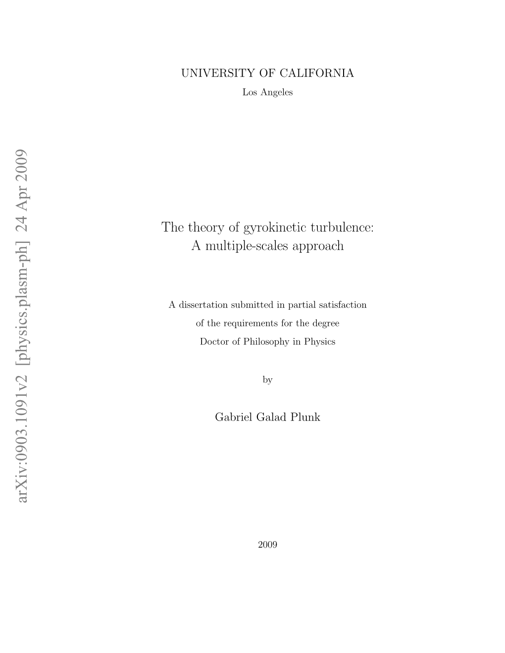 The Theory of Gyrokinetic Turbulence: a Multiple-Scales Approach