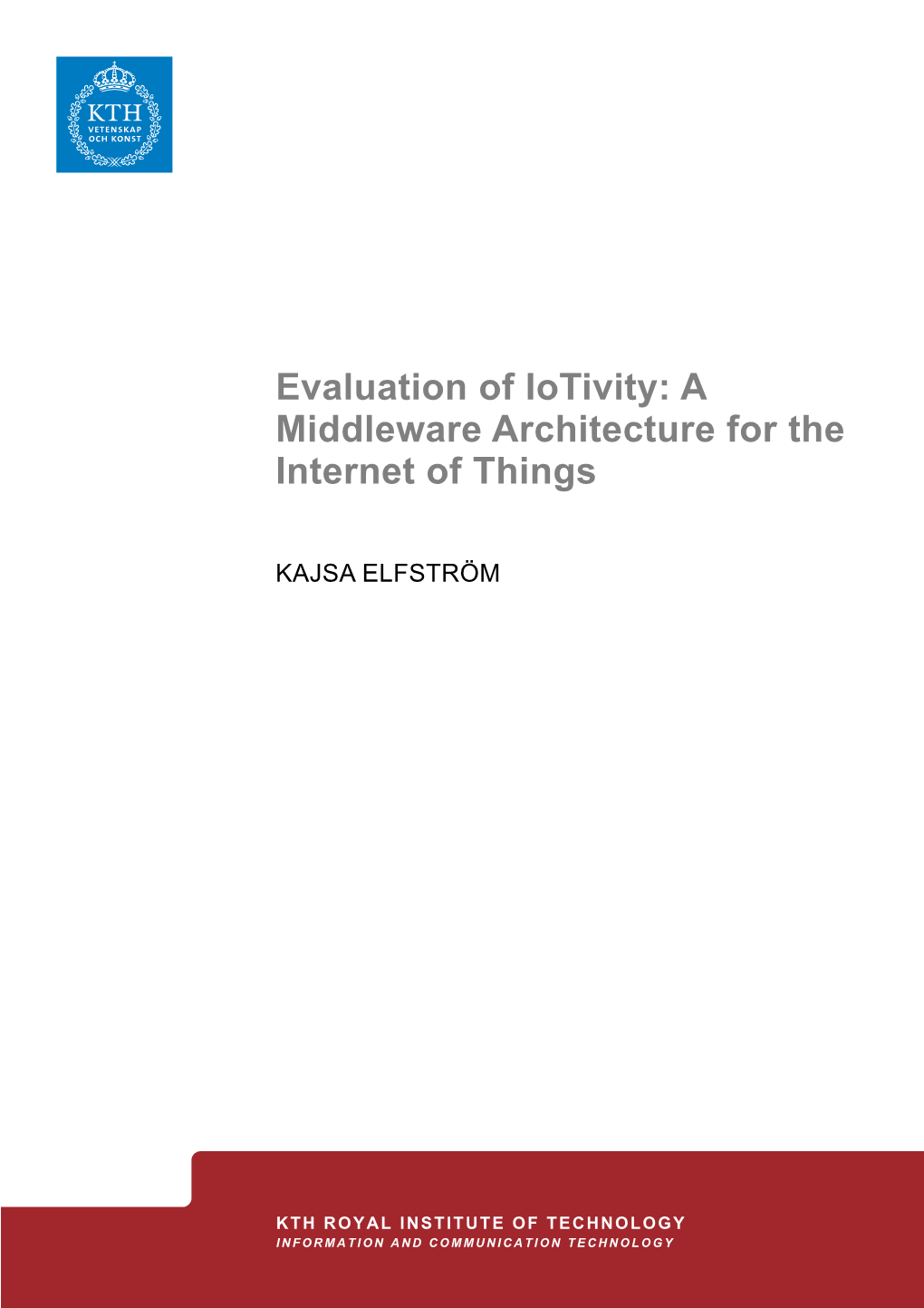 Evaluation of Iotivity: a Middleware Architecture for the Internet of Things