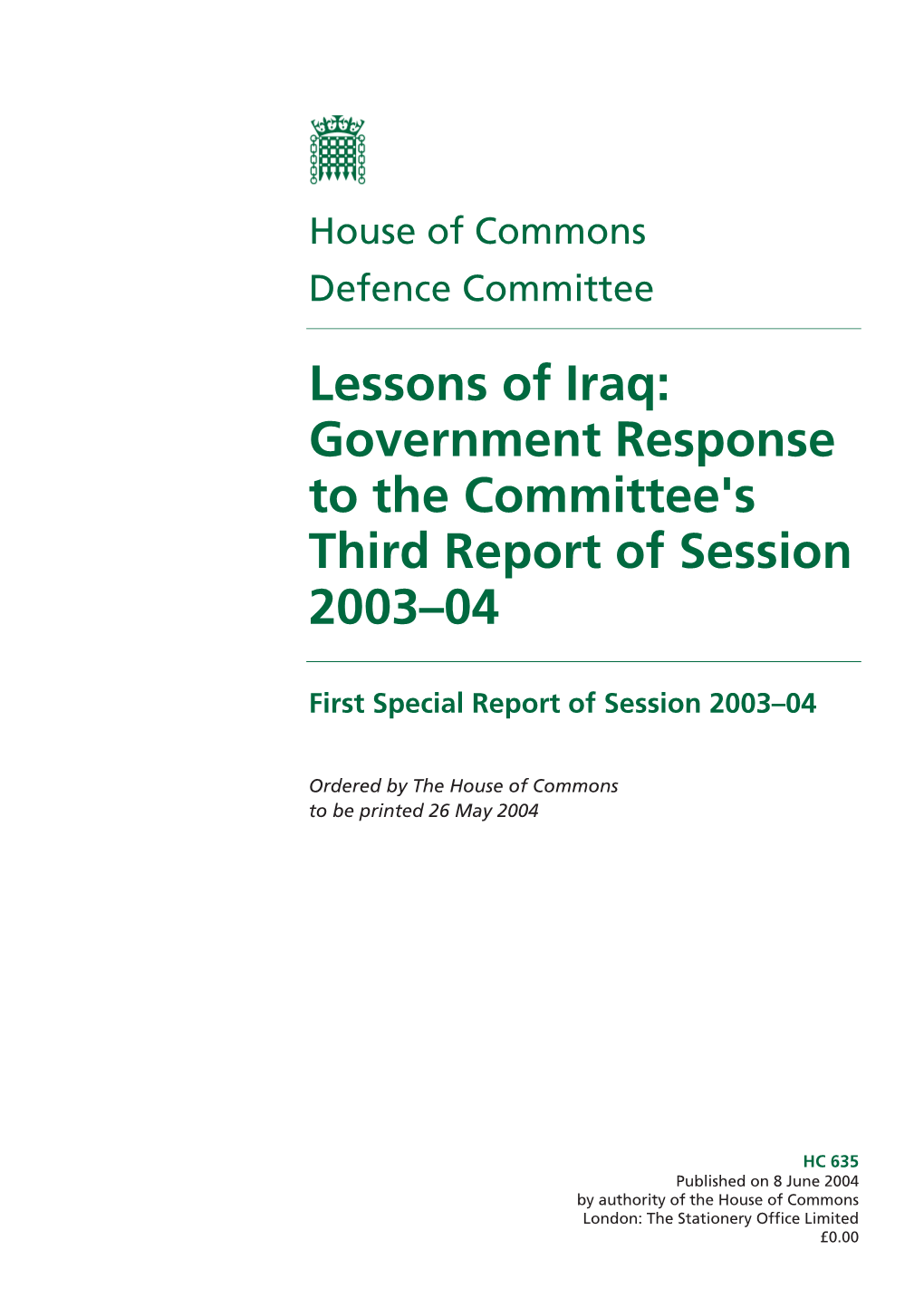 Lessons of Iraq: Government Response to the Committee's Third Report of Session 2003–04