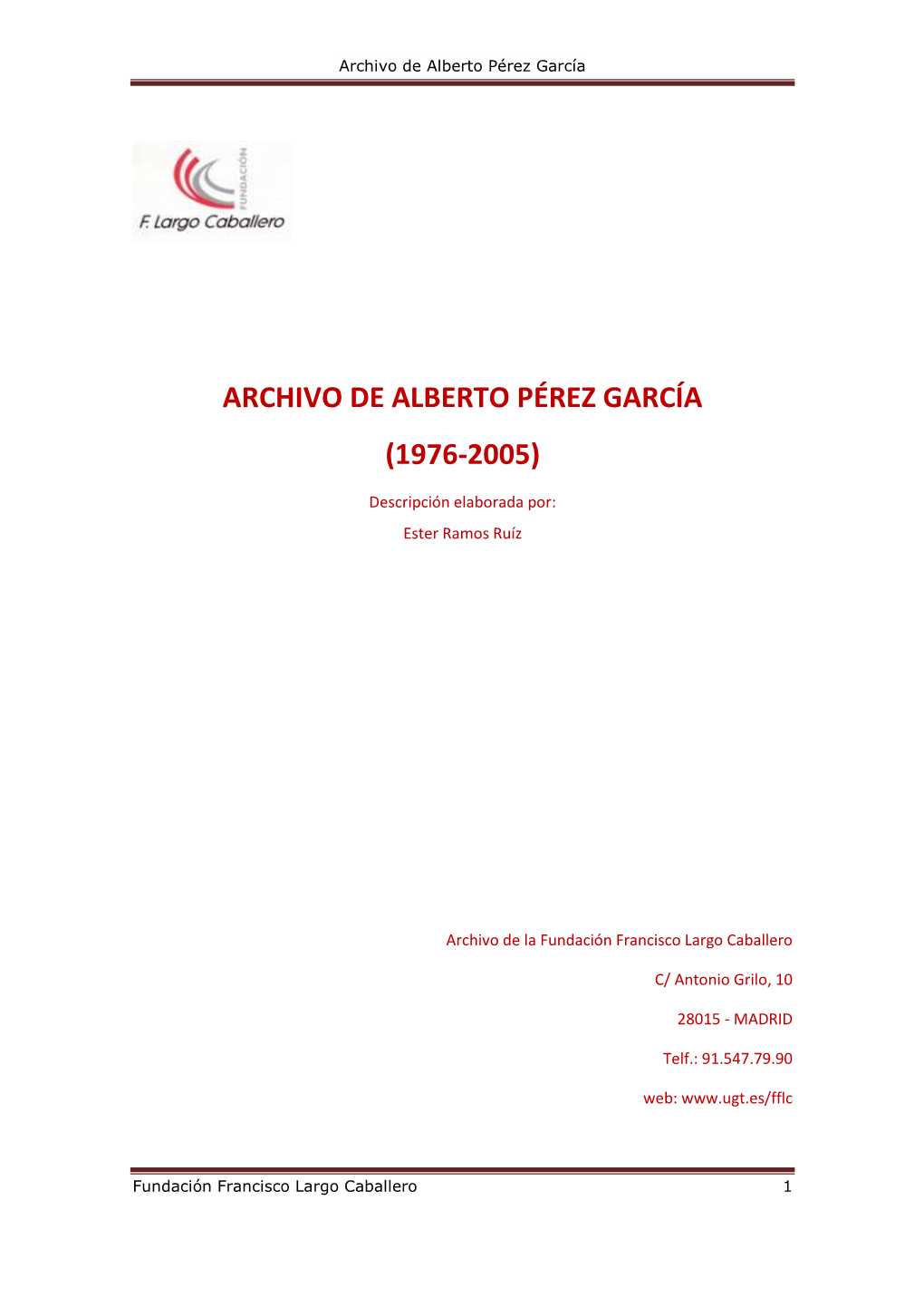 Archivo De Alberto Pérez García (1976-2005)