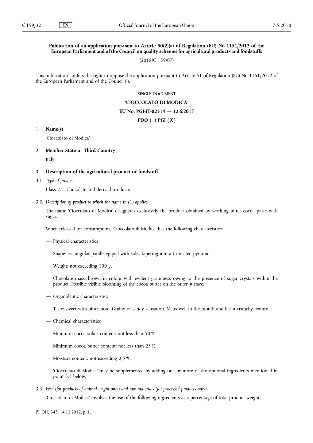 A) of Regulation (EU) No 1151 /2012 of the European Parliament and of the Council on Quality Schemes for Agricultural Products and Foodstuffs (2018/C 159/07