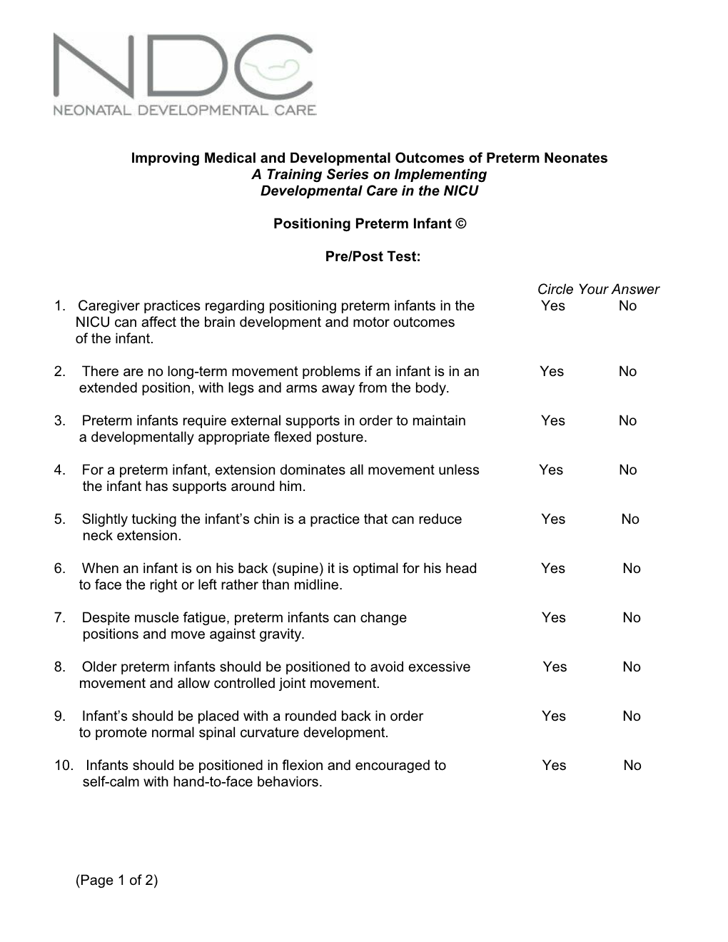 Improving Medical and Developmental Outcomes of Preterm Neonates