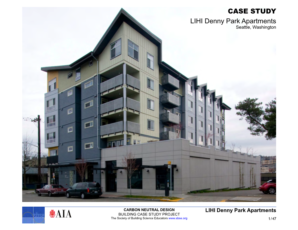 CASE STUDY LIHI Denny Park Apartments Seattle, Washington