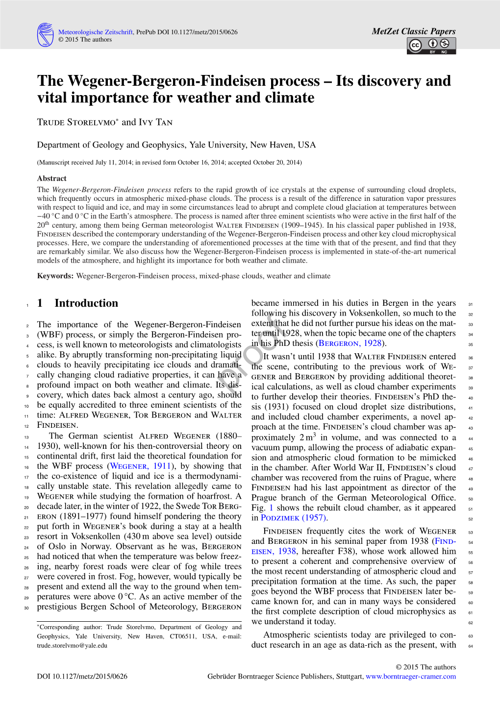 The Wegener-Bergeron-Findeisen Process – Its Discovery and Vital Importance for Weather and Climate