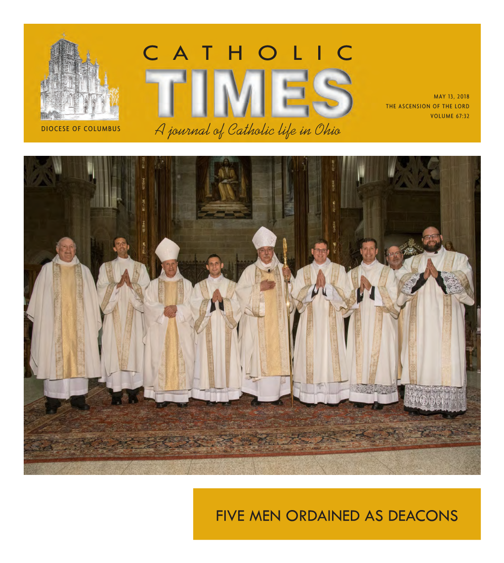 MAY 13, 2018 the ASCENSION of the LORD VOLUME 67:32 DIOCESE of COLUMBUS a Journal of Catholic Life in Ohio