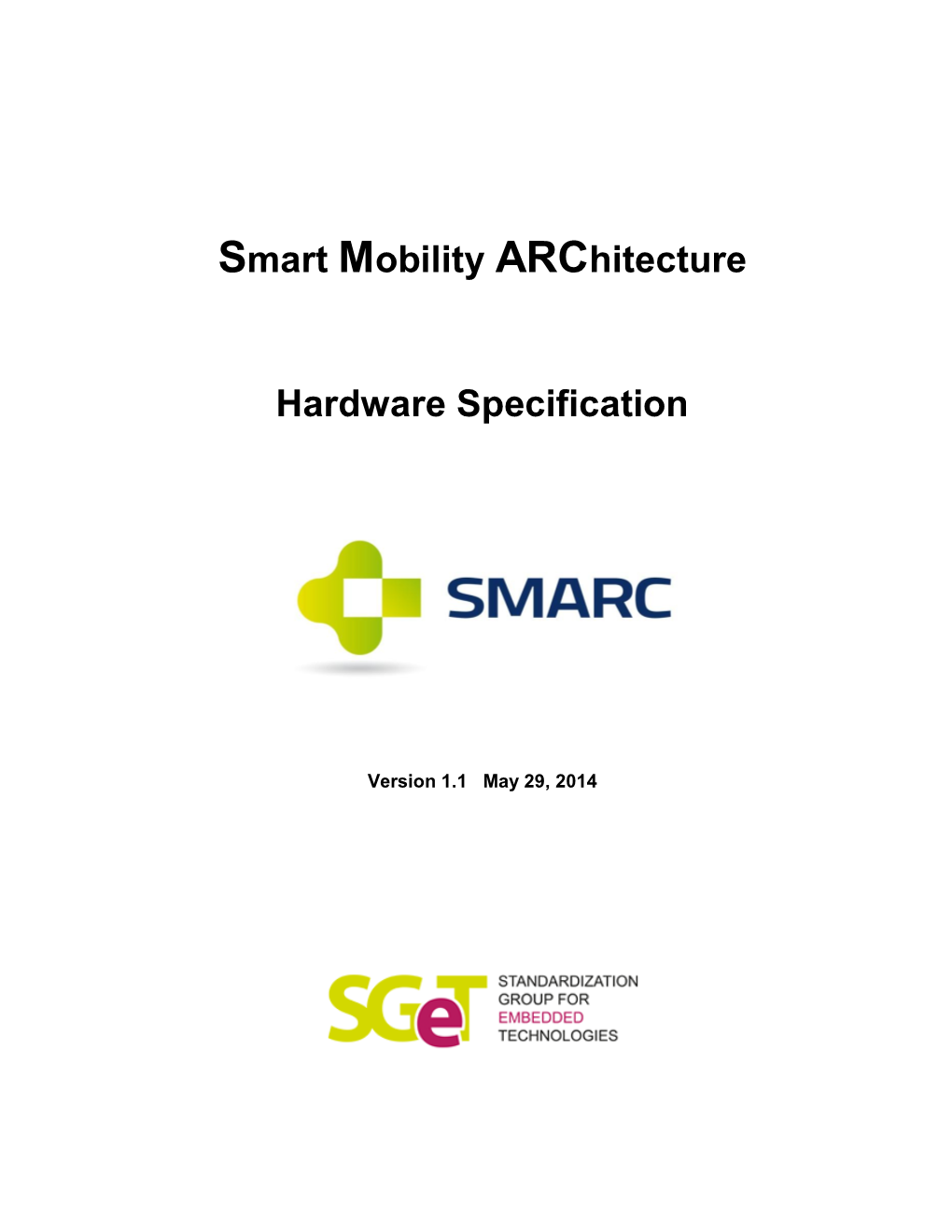 SMARC (Smart Mobility Architecture) Hardware Specification