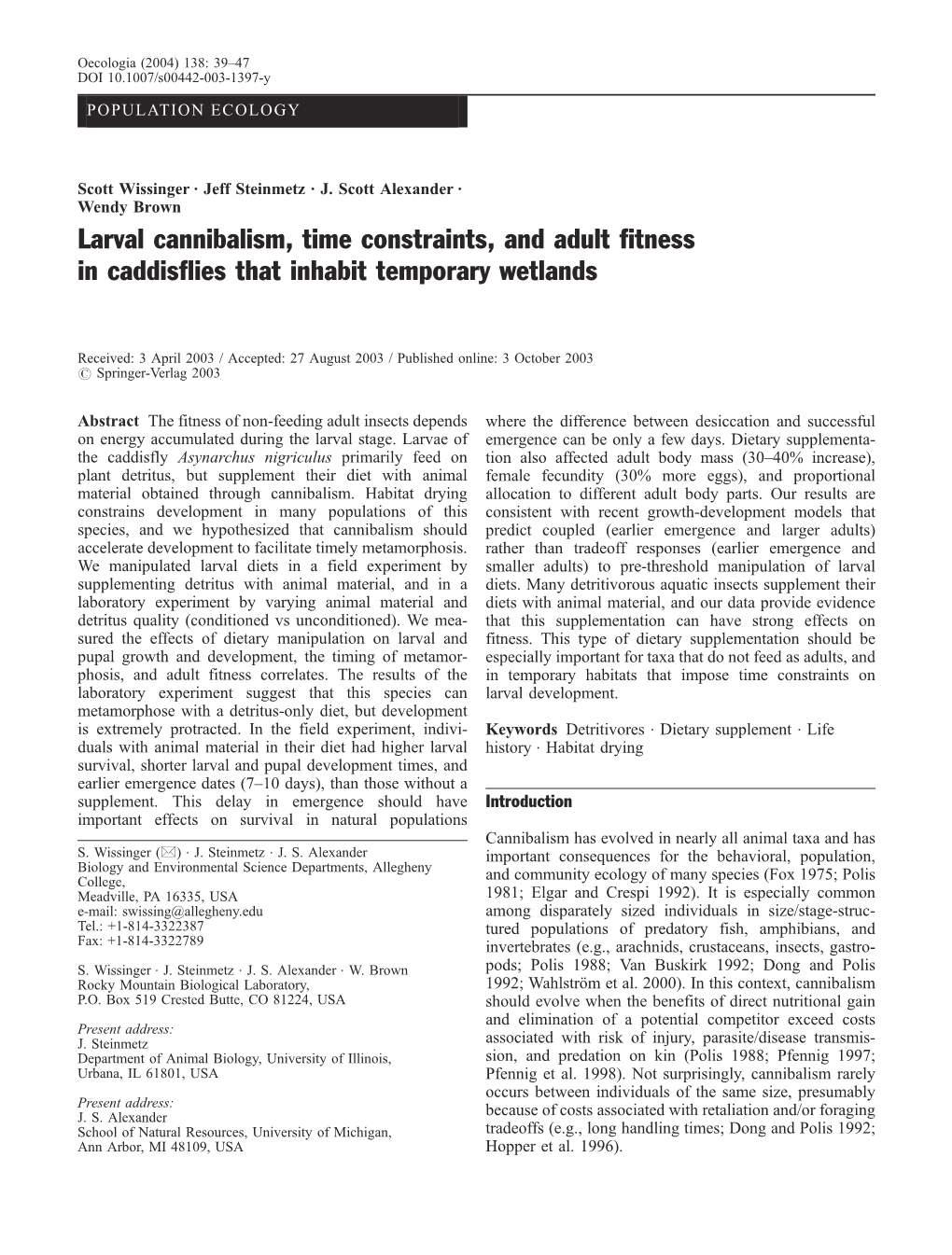 Larval Cannibalism, Time Constraints, and Adult Fitness in Caddisflies That Inhabit Temporary Wetlands