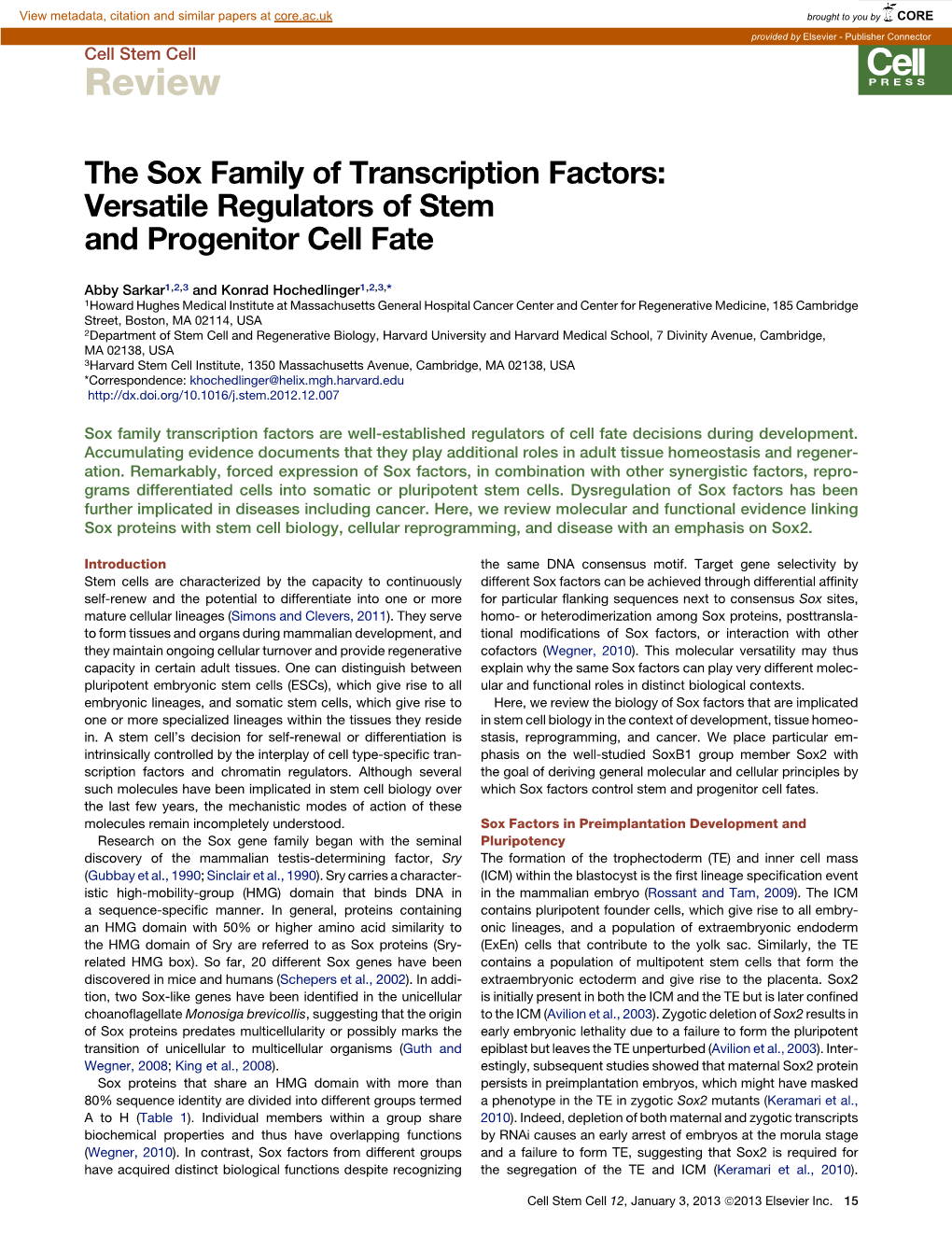 Versatile Regulators of Stem and Progenitor Cell Fate