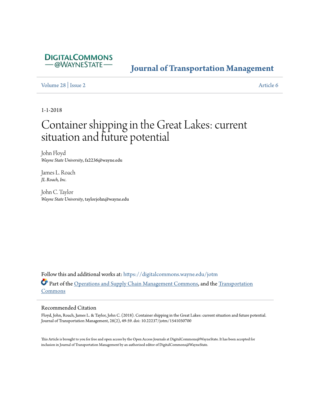 Container Shipping in the Great Lakes: Current Situation and Future Potential John Floyd Wayne State University, Fx2236@Wayne.Edu