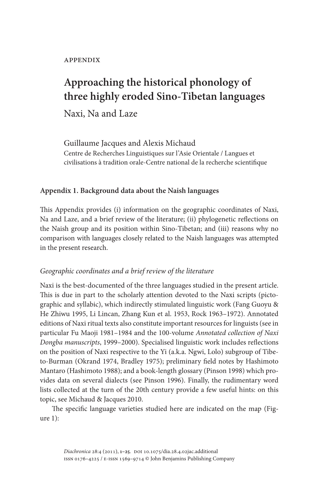 Approaching the Historical Phonology of Three Highly Eroded Sino-Tibetan Languages Naxi, Na and Laze