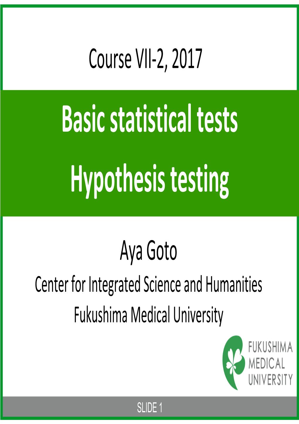 Basic Statistical Tests Hypothesis Testing