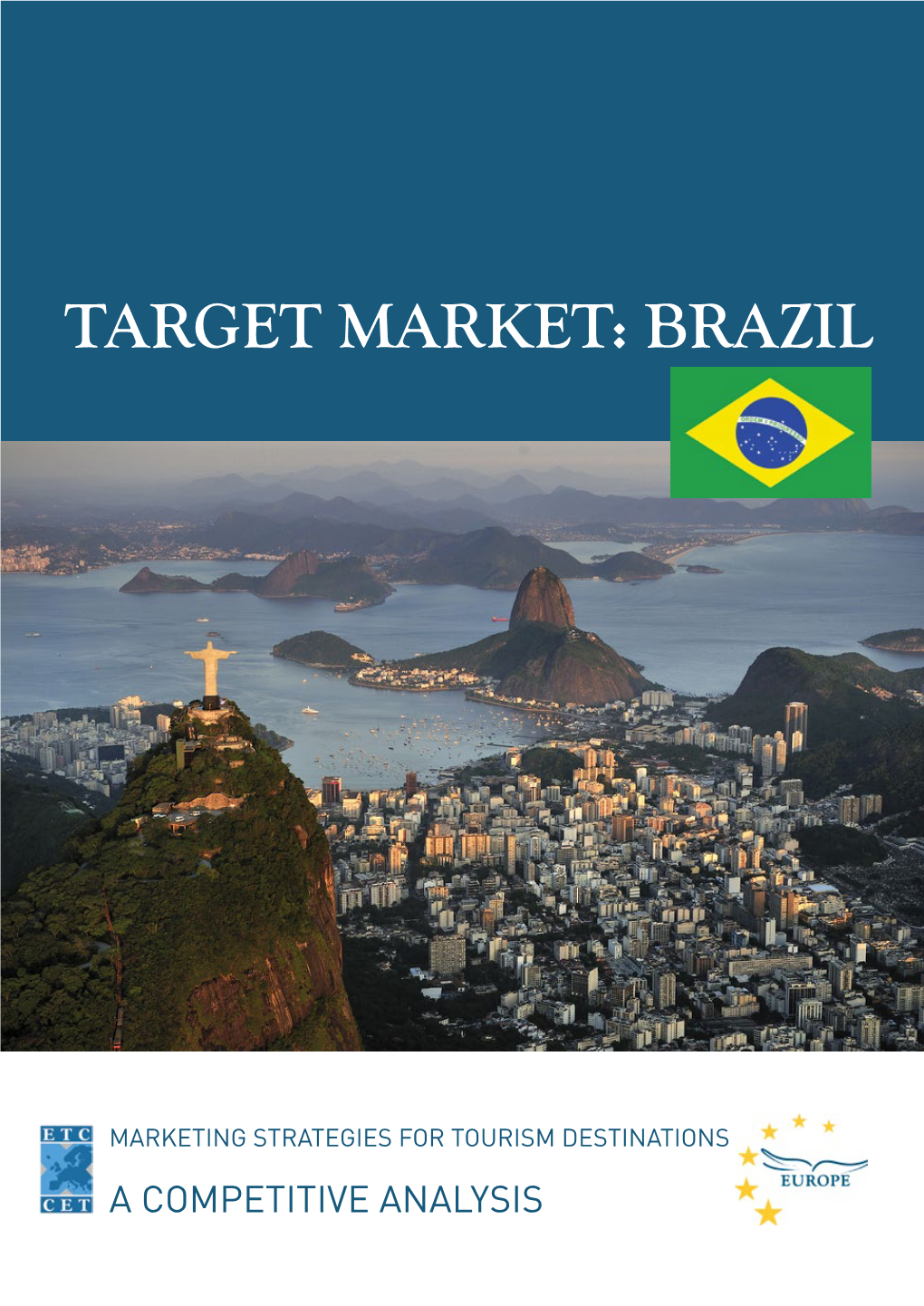 Target Market: Brazil