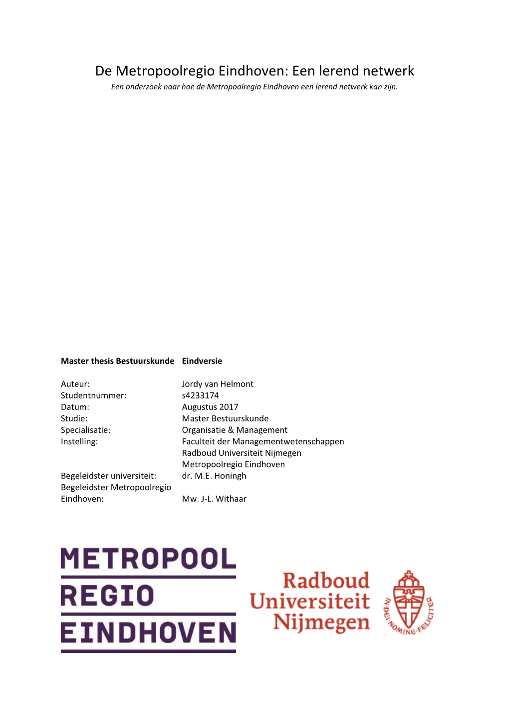 De Metropoolregio Eindhoven: Een Lerend Netwerk Een Onderzoek Naar Hoe De Metropoolregio Eindhoven Een Lerend Netwerk Kan Zijn