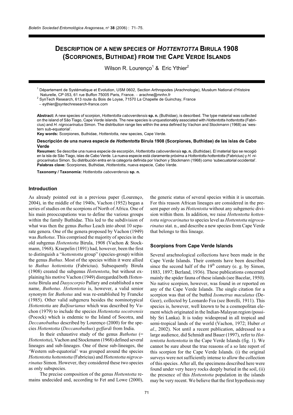 Description of a New Species of Hottentotta Birula 1908 (Scorpiones, Buthidae) from the Cape Verde Islands