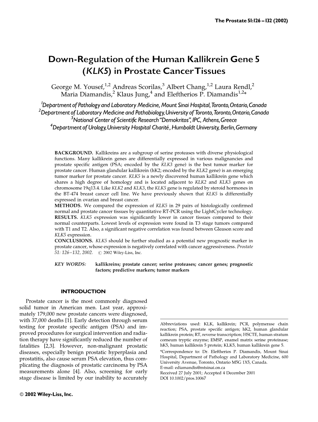 Down-Regulation of the Human Kallikrein Gene 5 (KLK5) in Prostate Cancertissues