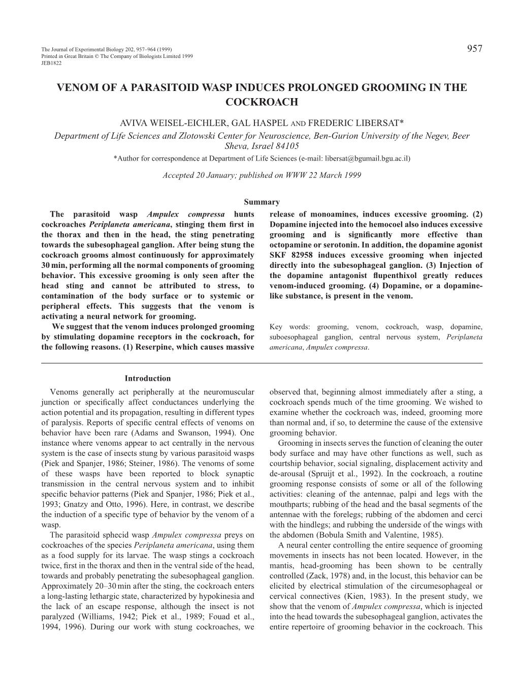 Venom of a Parasitoid Wasp Induces Prolonged Grooming in the Cockroach