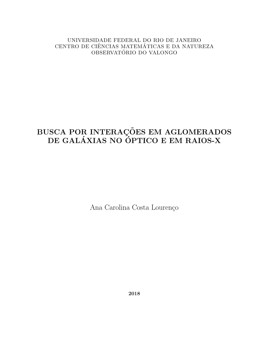 Busca Por Interac¸˜Oes Em Aglomerados De Gal´Axias