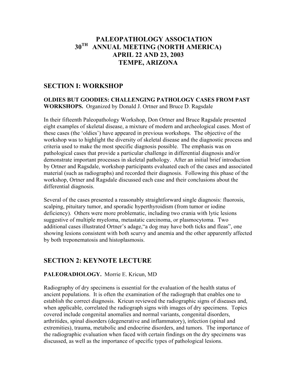 Annual Meeting (North America) April 22 and 23, 2003 Tempe, Arizona