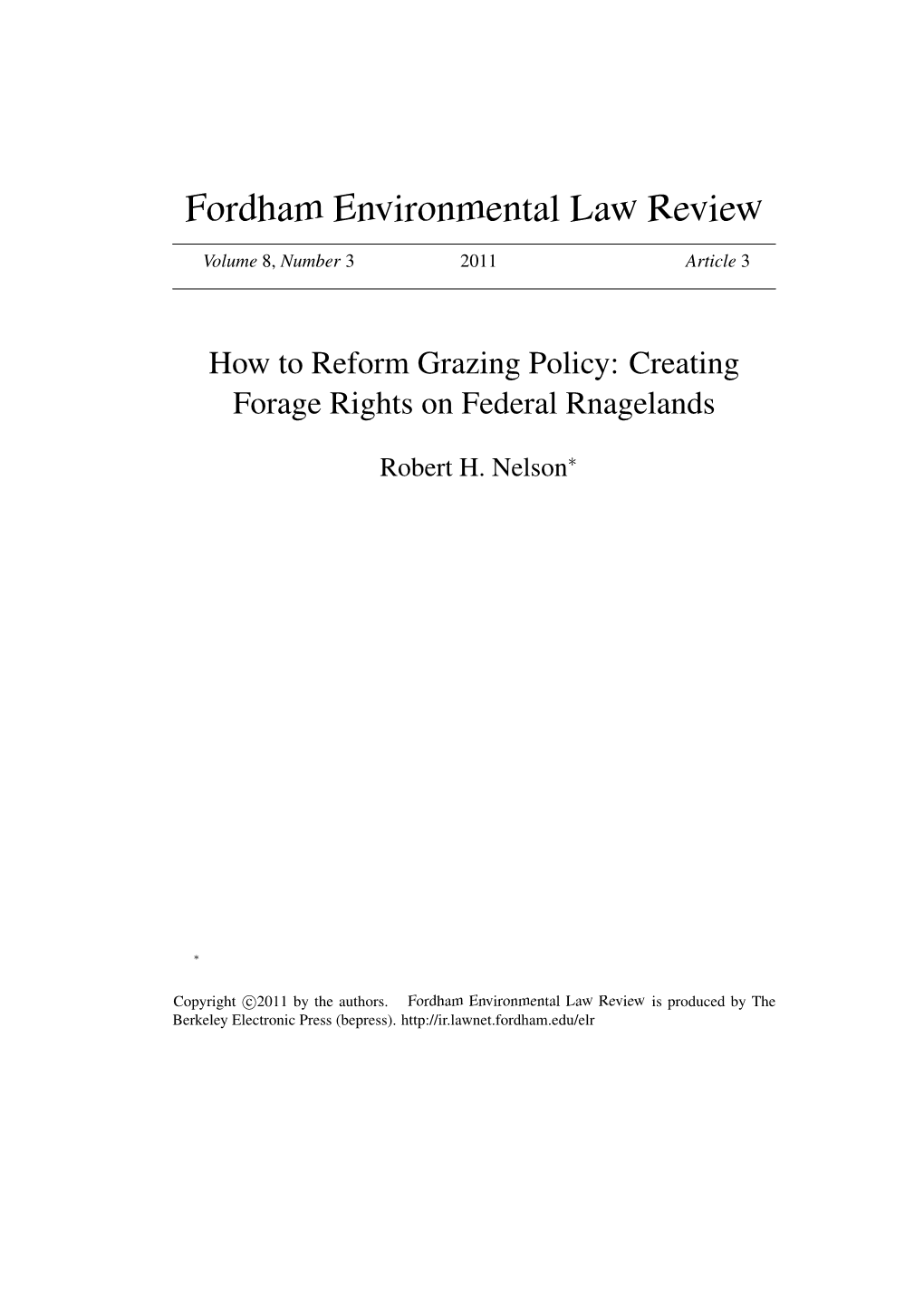 How to Reform Grazing Policy: Creating Forage Rights on Federal Rnagelands