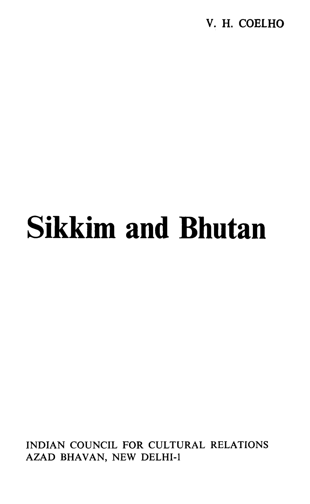 Sikkim and Bhutan