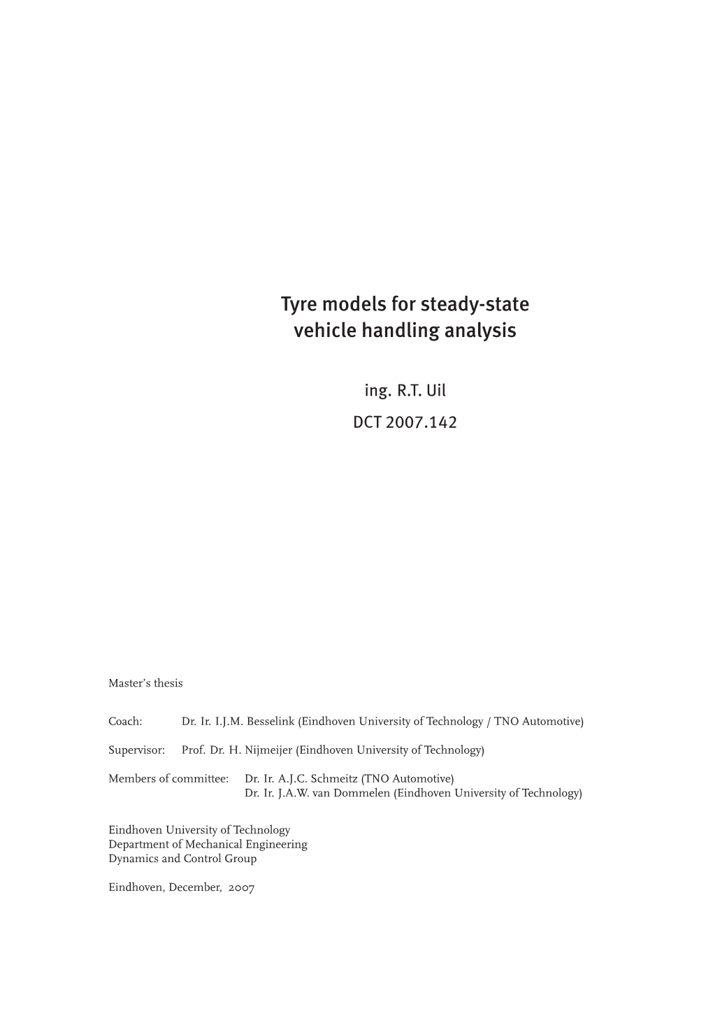 Tyre Models for Steady-State Vehicle Handling Analysis