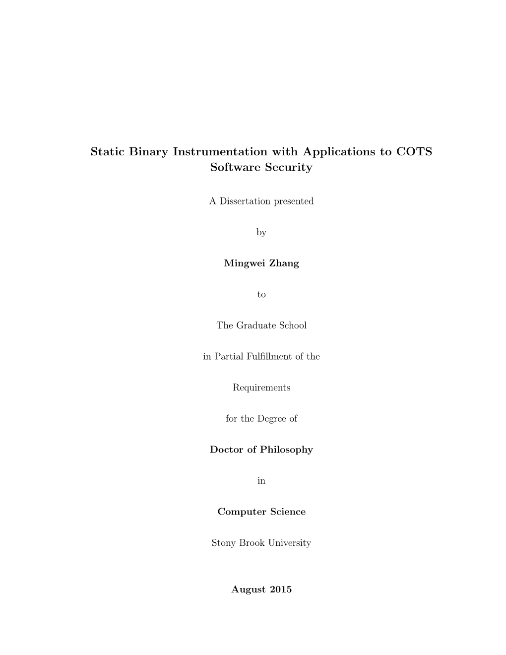 Static Binary Instrumentation with Applications to COTS Software Security