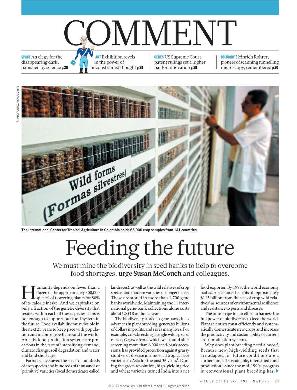 Feeding the Future We Must Mine the Biodiversity in Seed Banks to Help to Overcome Food Shortages, Urge Susan Mccouch and Colleagues