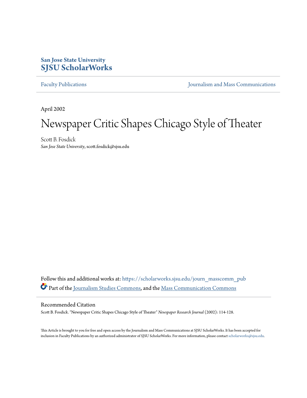 Newspaper Critic Shapes Chicago Style of Theater Scott .B Fosdick San Jose State University, Scott.Fosdick@Sjsu.Edu