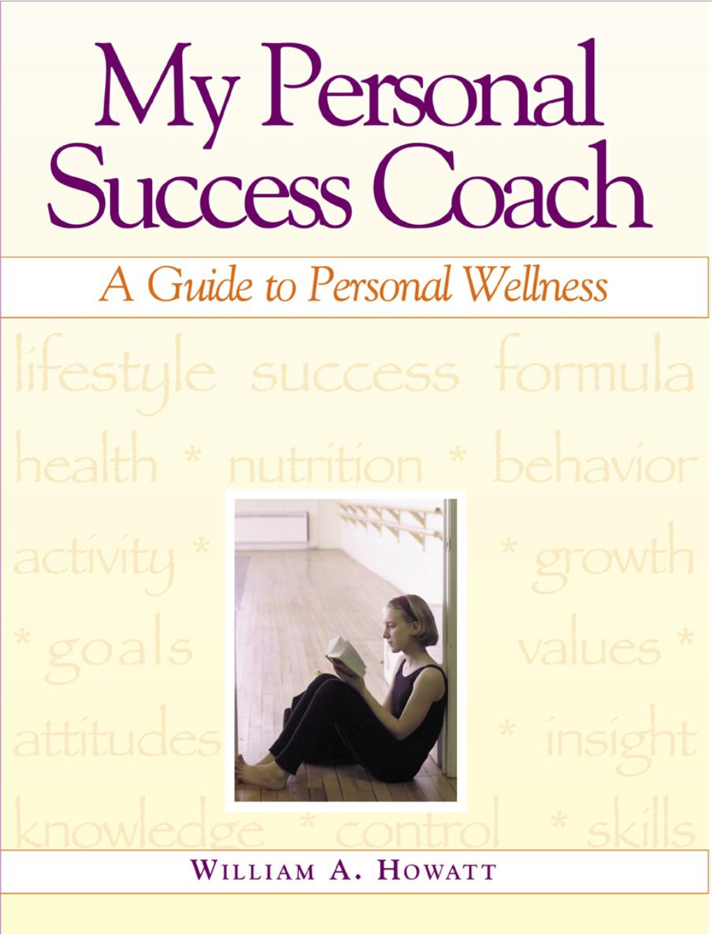 My Personal Success Coach a Guide to Personal Wellness