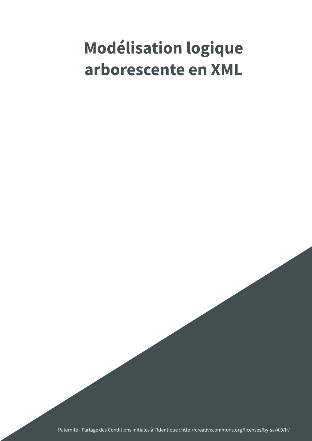 Modélisation Logique Arborescente En XML