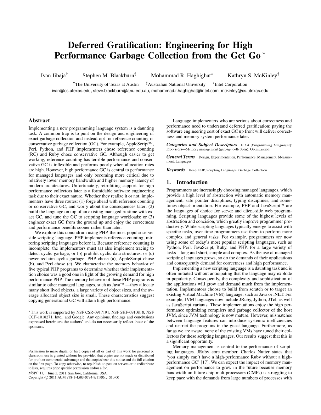 Engineering for High Performance Garbage Collection from the Get Go ∗