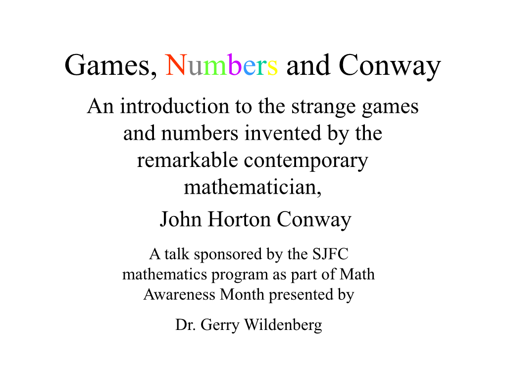 Games, Numbers and Conway