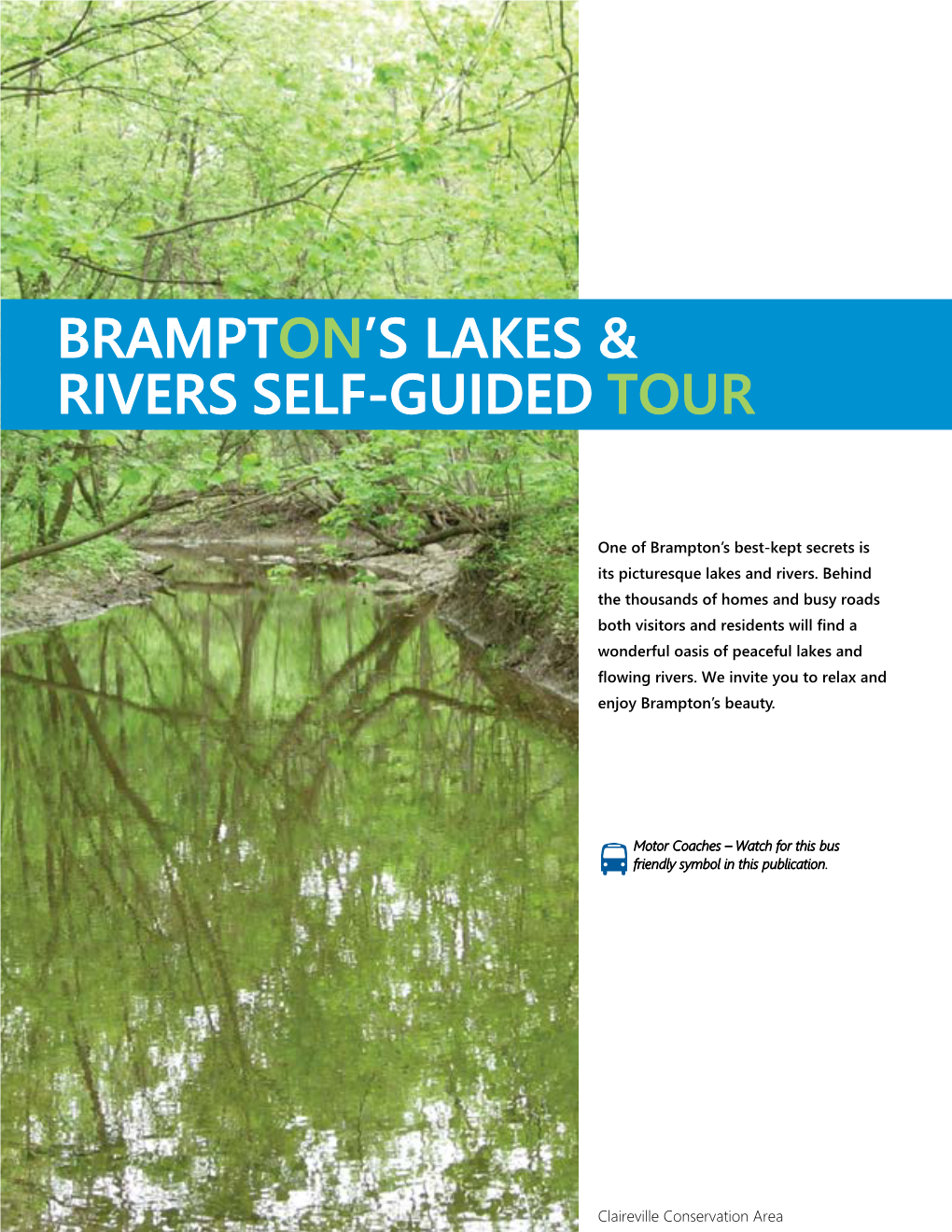 Lakes and Rivers Self-Guided Tour