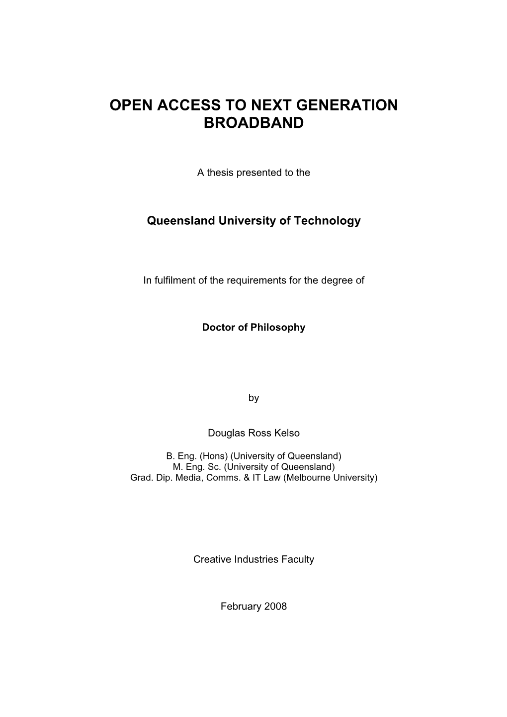 Open Access to Next Generation Broadband