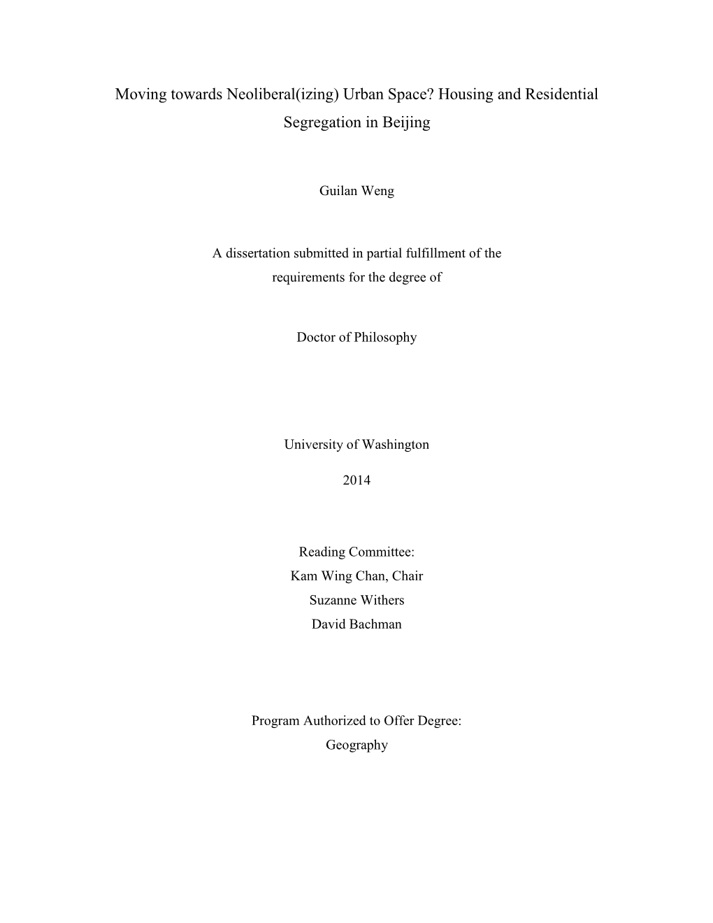 Moving Towards Neoliberal(Izing) Urban Space? Housing and Residential Segregation in Beijing