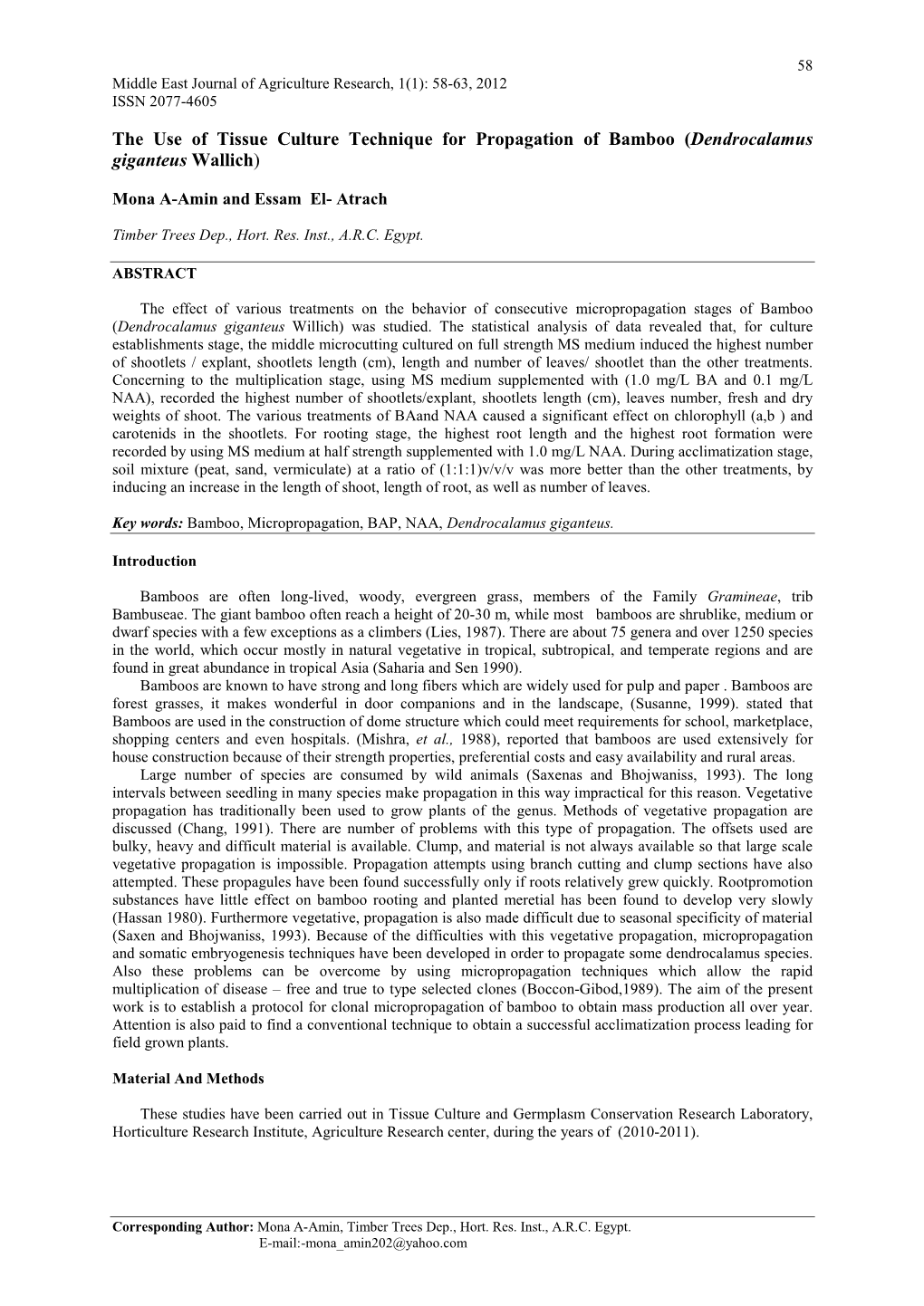 The Use of Tissue Culture Technique for Propagation of Bamboo (Dendrocalamus Giganteus Wallich)