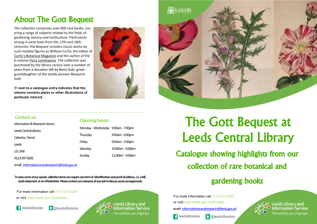 The Gott Bequest the Collection Comprises Over 600 Rare Books, Cov- Ering a Range of Subjects Related to the Fields of Gardening, Botany and Horticulture