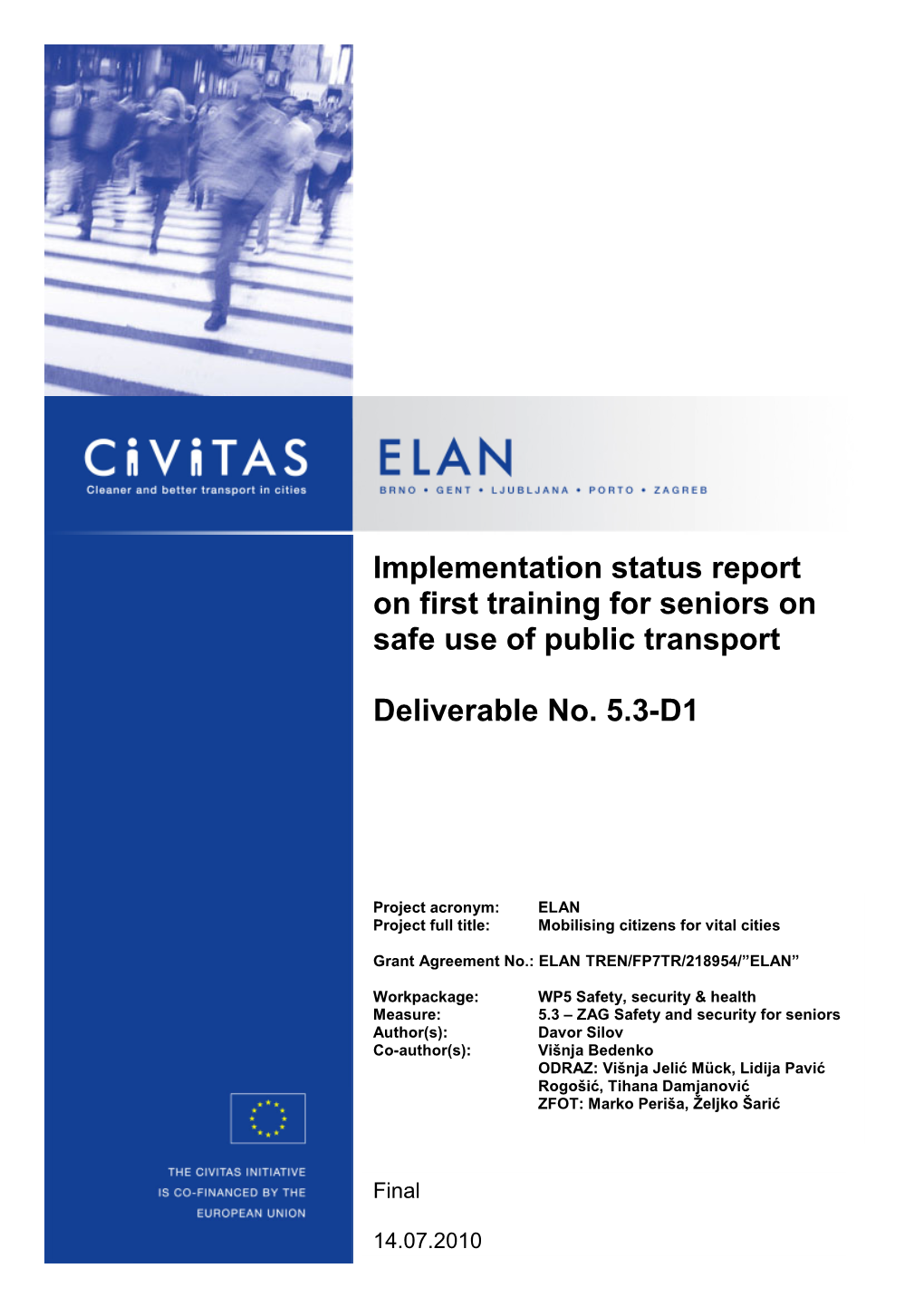 Implementation Status Report on First Training for Seniors on Safe Use of Public Transport