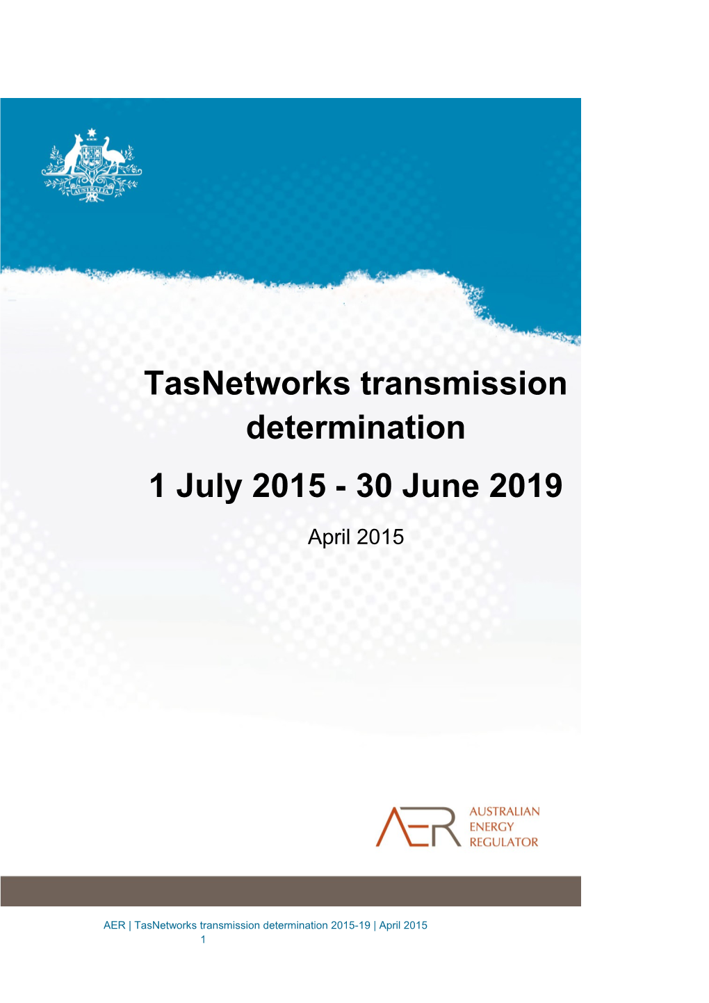 Tasnetworks Transmission Determination