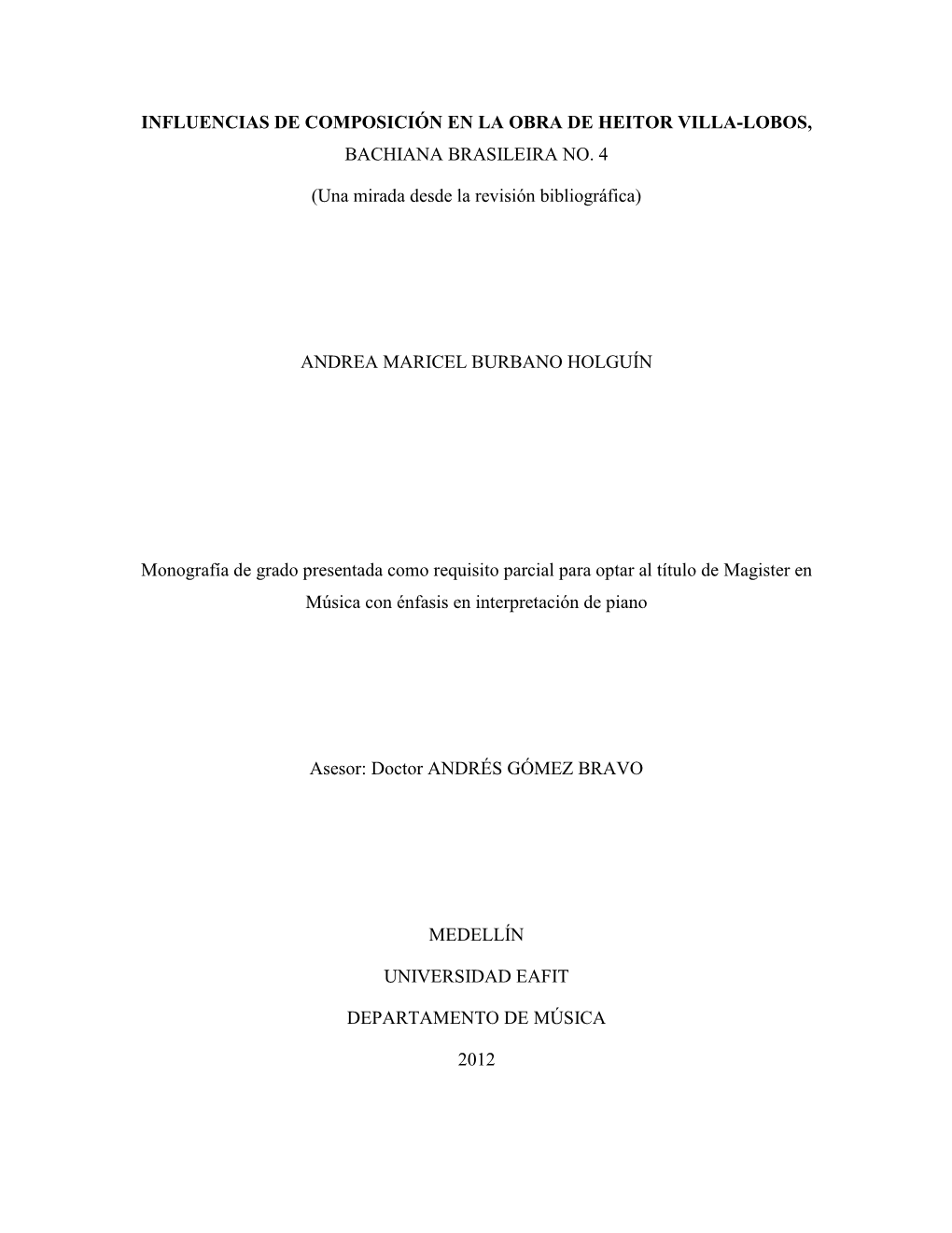 Influencias De Composición En La Obra De Heitor Villa-Lobos, Bachiana Brasileira No