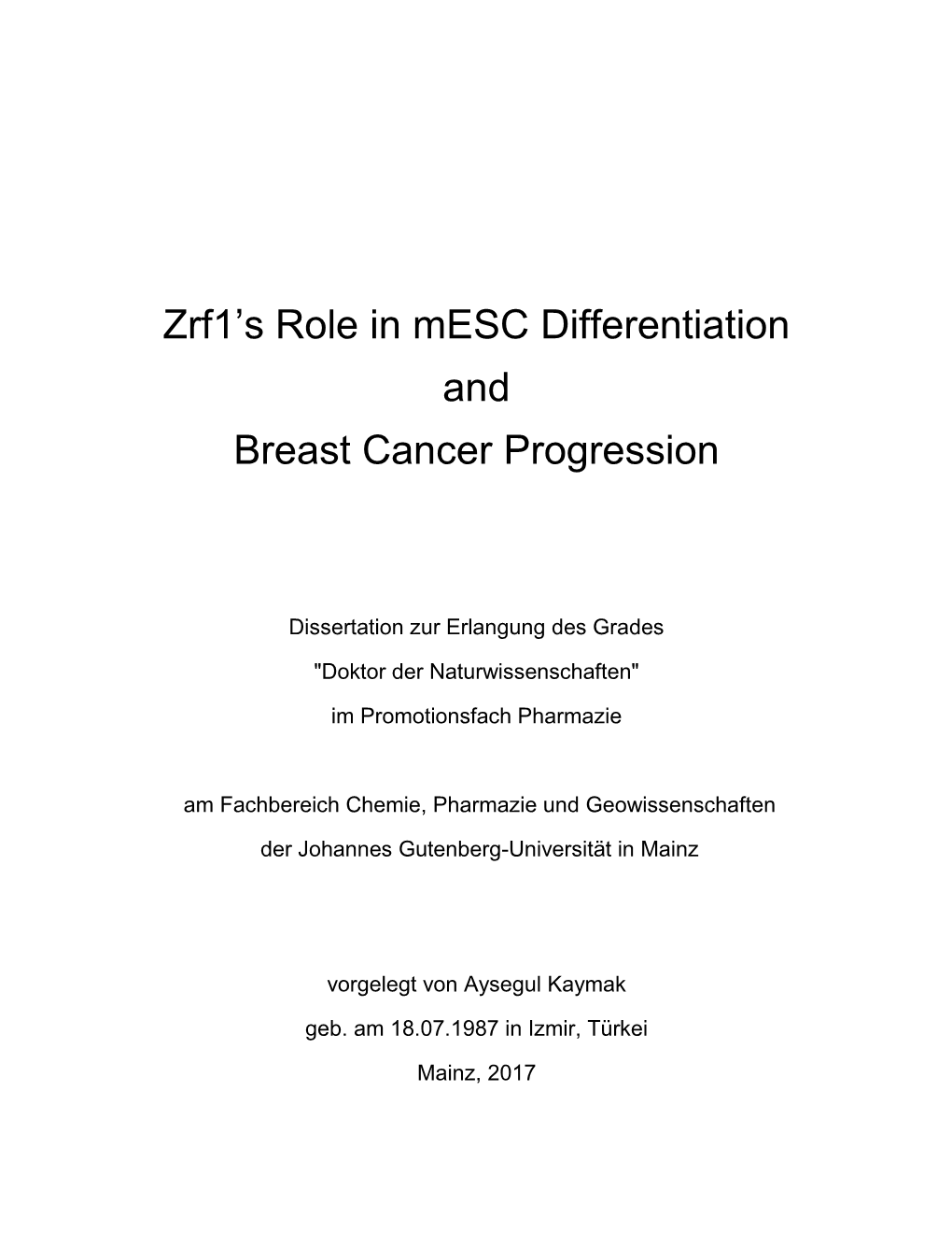 Zrf1's Role in Mesc Differentiation and Breast Cancer Progression