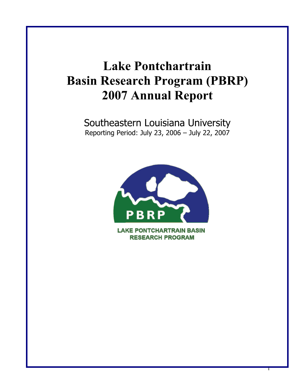 Lake Pontchartrain Basin Research Program (PBRP) 2007 Annual Report
